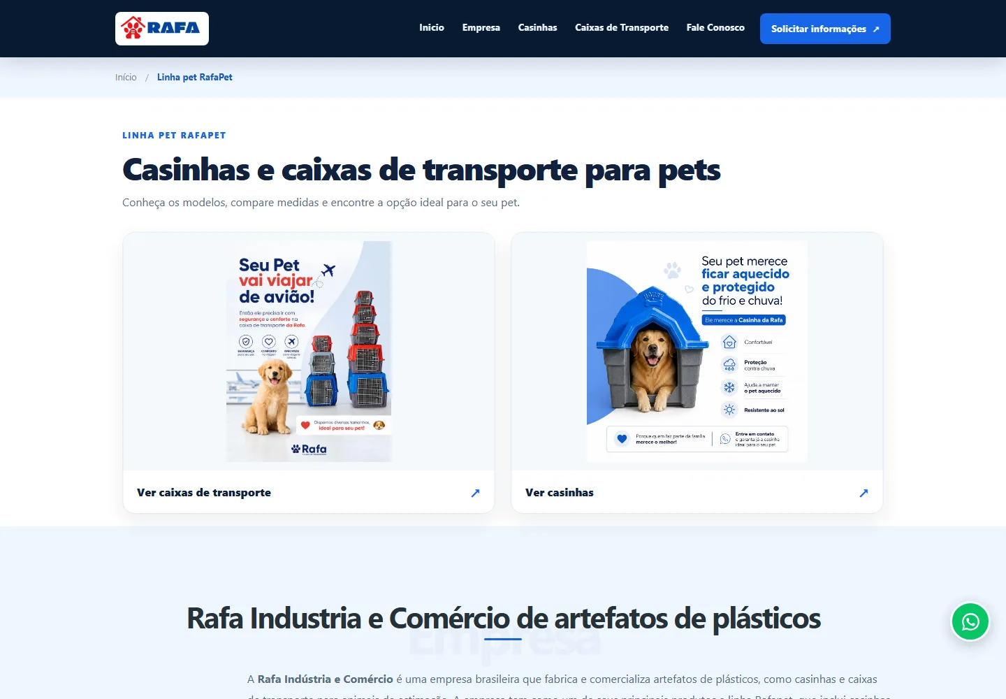 Rafa Industria e Comércio, fabrica e comercializa casinhas, caixa de transportes e artefatos de plásticos — versão para computador